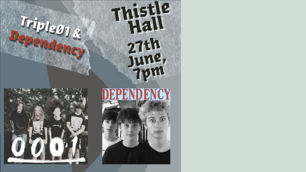 Poster for gig by bands Triple01 and Dependency