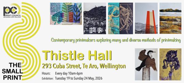 Print Council of Aotearoa exhibition at Thistle Hall, May 2026
